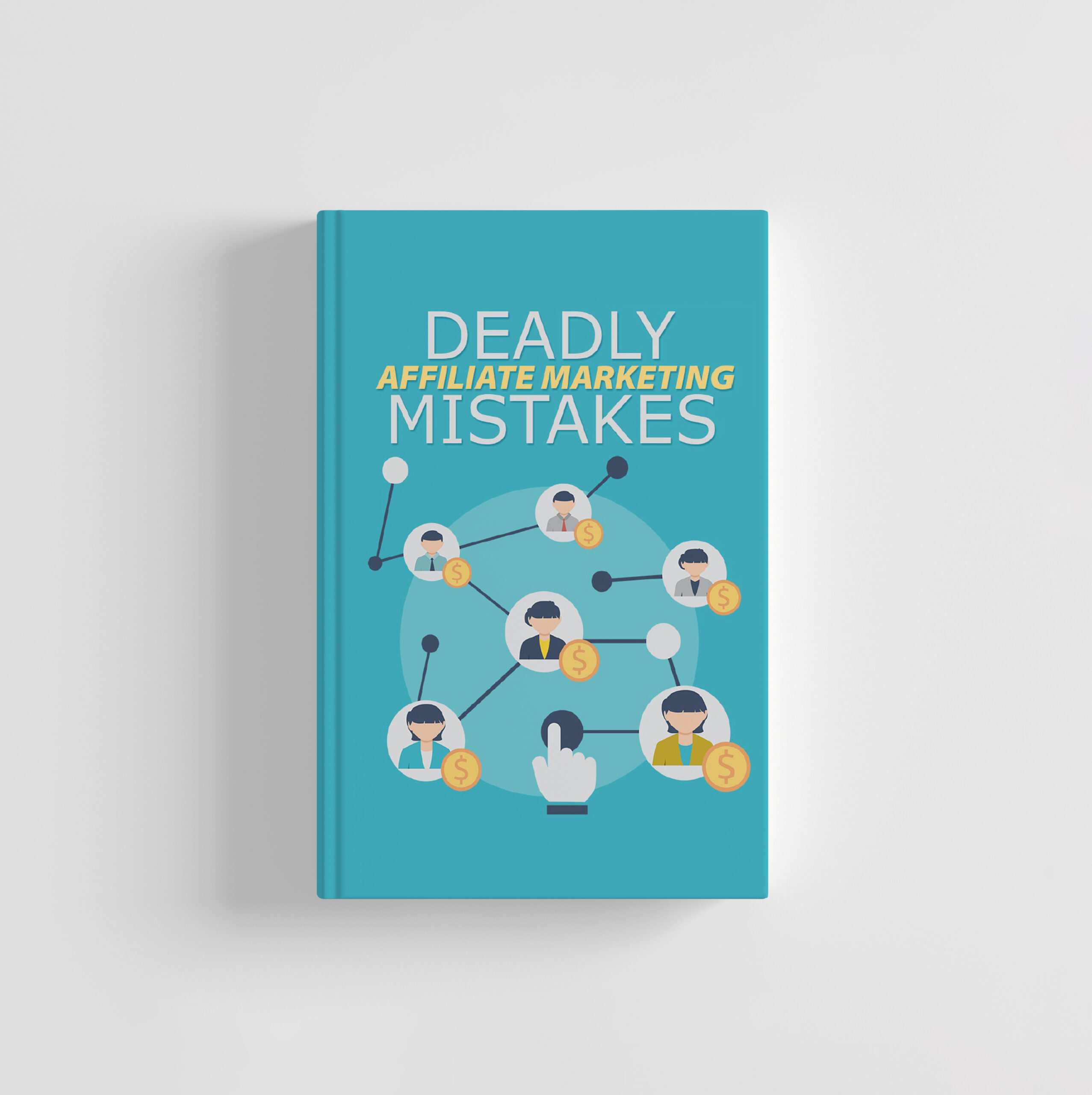 deadly-affiliate-marketing-mistakes